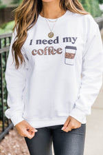 Load image into Gallery viewer, I Need My Coffee White Graphic Sweatshirt