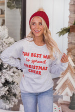 Load image into Gallery viewer, The Best Way To Spread Christmas Cheer Ash Graphic Sweatshirt