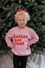 Load image into Gallery viewer, Kids Better Not Pout Pink Graphic Sweatshirt
