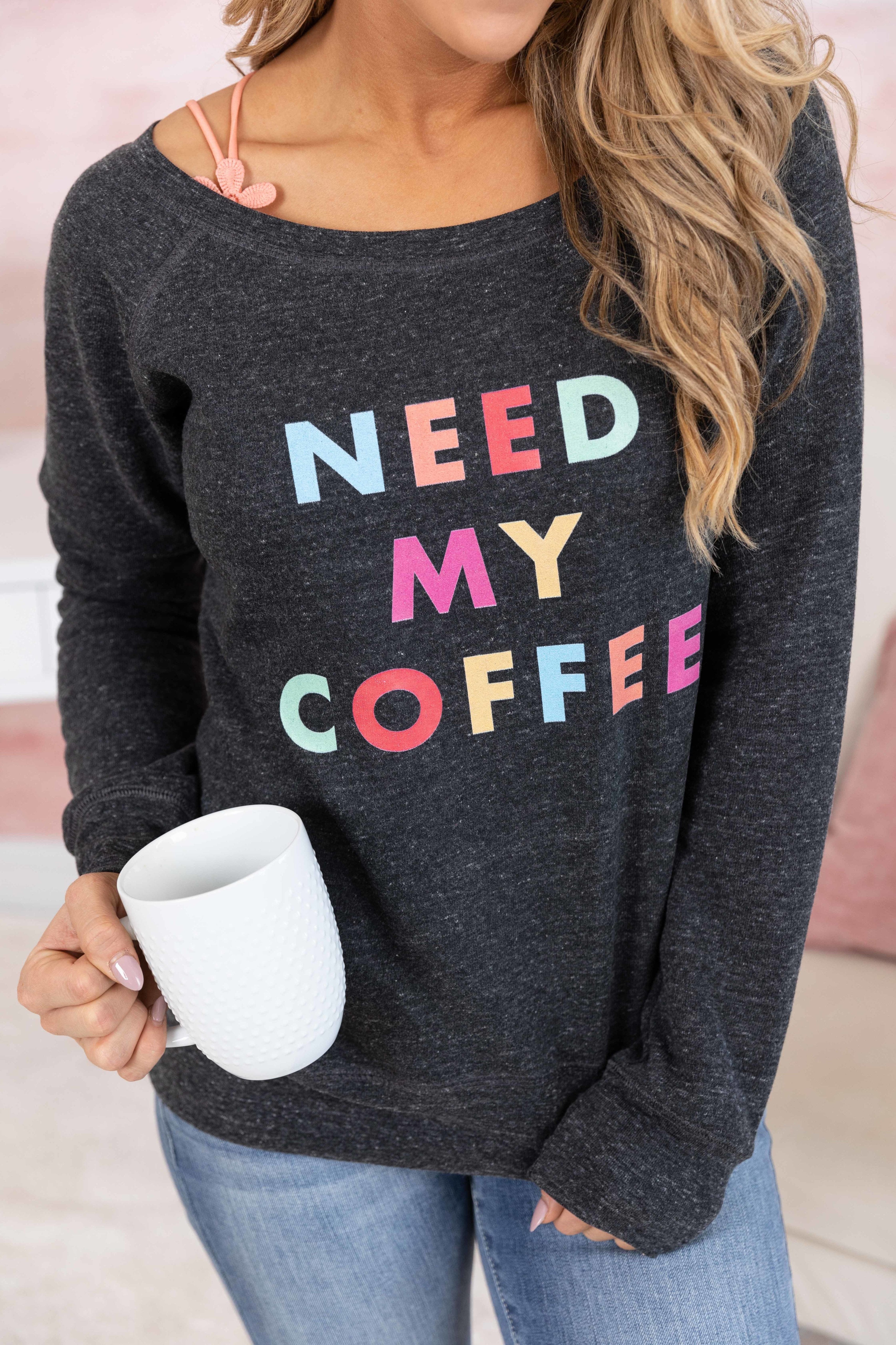 Need My Coffee Charcoal Graphic Pullover