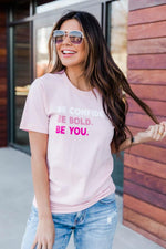 Lade das Bild in den Galerie-Viewer, Be Confident, Be Bold, Be You Graphic Tee
