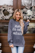 Load image into Gallery viewer, Baby It&#39;s Cold Outside Script Dark Heather Graphic Sweatshirt
